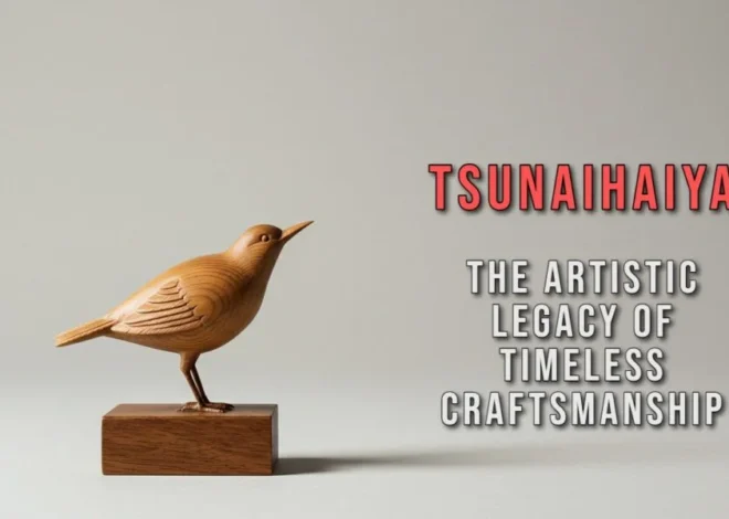 Tsunaihaiya: Exploring the Meaning, Mystery, and Modern Relevance of a Rising Cultural Term