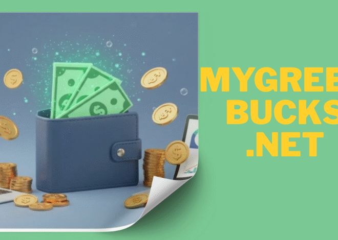 MygreenBucks .Net: Your Complete Guide to Earning Smarter, Saving More, and Building Real Online Income