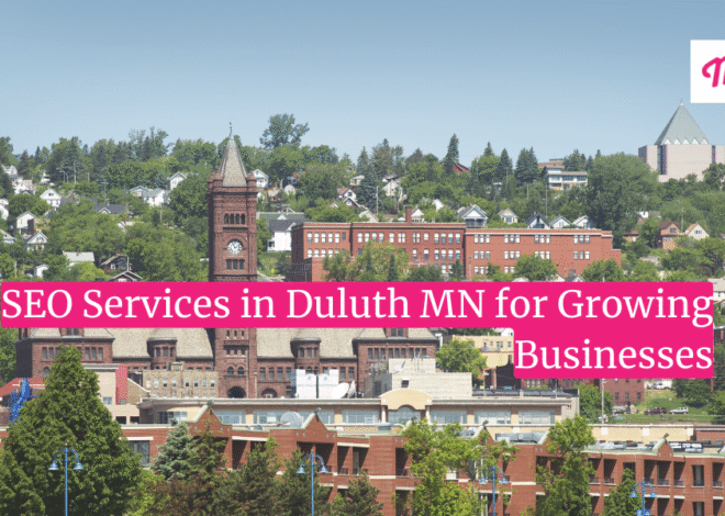 SEO Services in Duluth, MN You Can Trust 