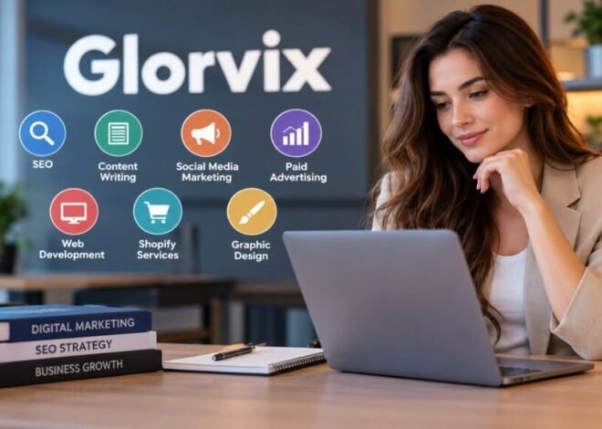 Glorvix Com: A Complete Guide to Understanding Its Features, Uses, and Online Experience